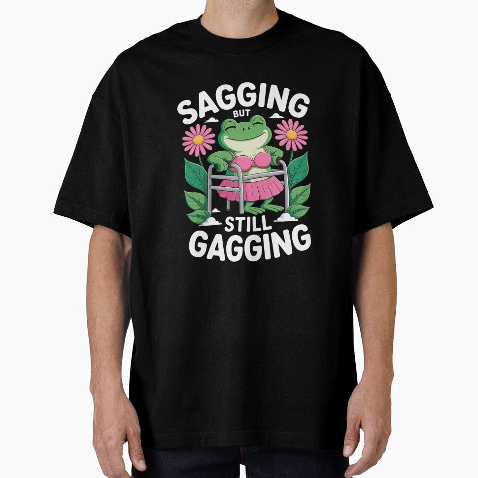 Sagging But Still Gagging Frog Meme18 by GGrizeldaRivas T-Shirts, Hoodie, Sweatshirt | BlankRebels.com (Image 1)