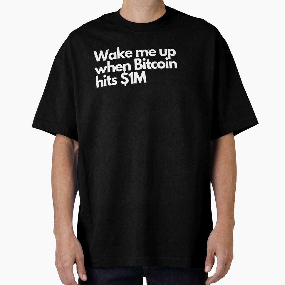 Wake me up when bitcoin his $1M by Memecoins Store T-Shirts, Hoodie, Sweatshirt | BlankRebels.com (Image 1)