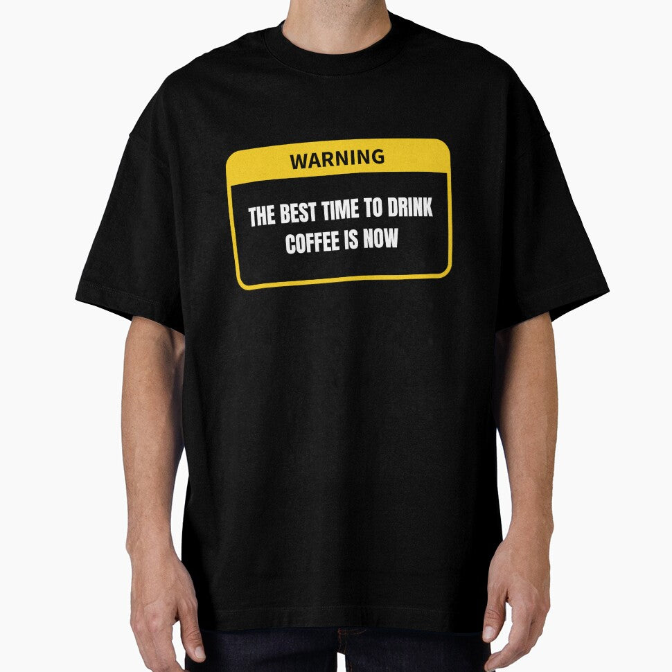 Savor the Moment: The Best Time to Drink Coffee is Now - Coffee Lover's Design by magicalshops