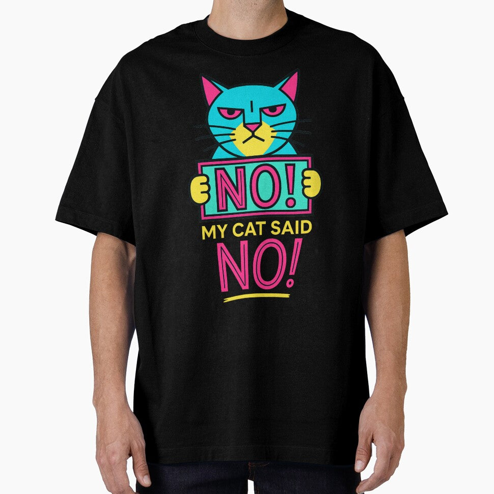 NO, My Cat Said NO – Funny Hoodie and T-Shirt for Cat Lovers – Perfect Gift for Introverts by JustMeditateIt... (Image 1)