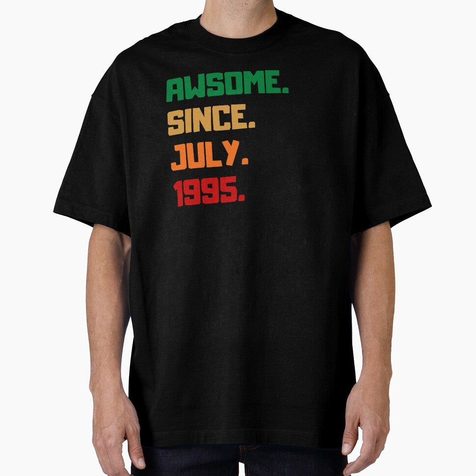 awesome since july 1995 by melshirt-shop T-Shirts, Hoodie, Sweatshirt | BlankRebels.com (Image 1)