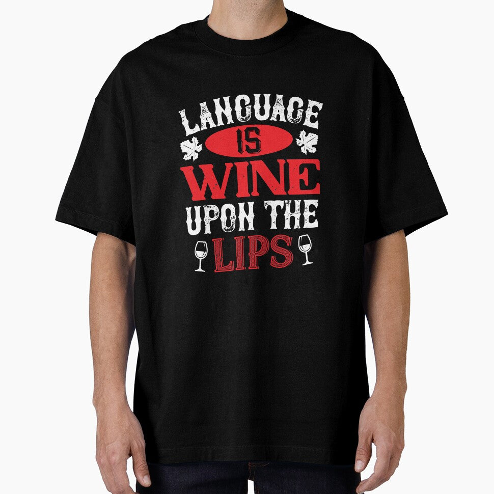 Language Is Wine Upon The Lips by GoodVibeDesign