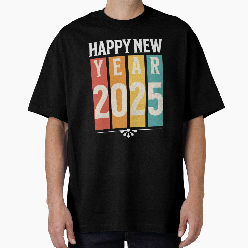 Happy new year 2025 by Visual-digital T-Shirts, Hoodie, Sweatshirt | BlankRebels.com (Image 1)