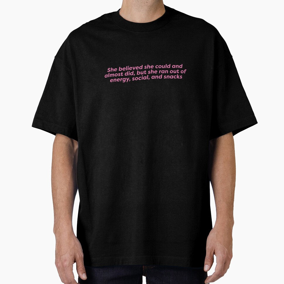 She believed she could, but she ran out of energy by Shubi T-Shirts, Hoodie, Sweatshirt | BlankRebels.com (Image 1)