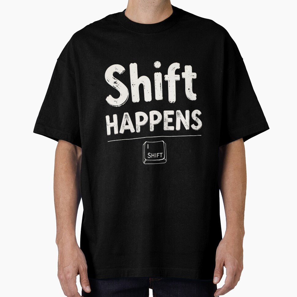 Shift Happens Funny Keyboard Design for Coders by MindM T-Shirts, Hoodie, Sweatshirt | BlankRebels.com (Image 1)