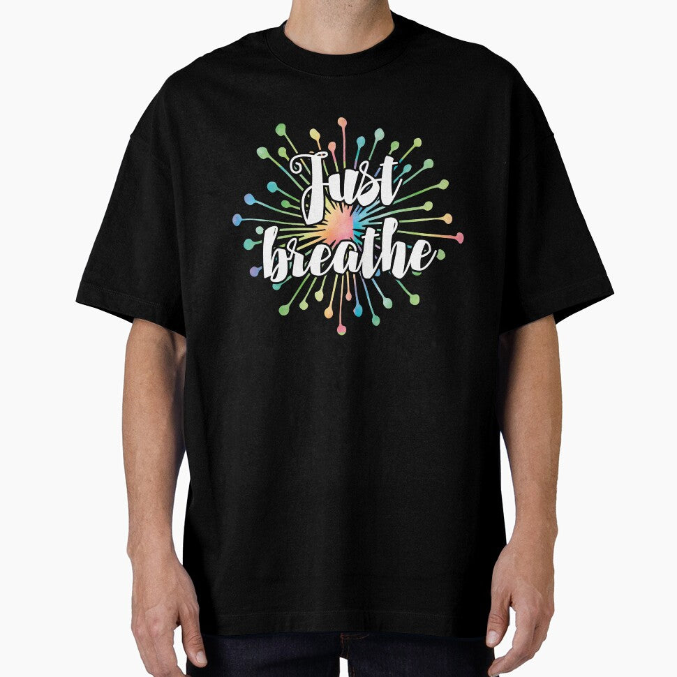 Just Breath by Zmunki T-Shirts, Hoodie, Sweatshirt | BlankRebels.com (Image 1)