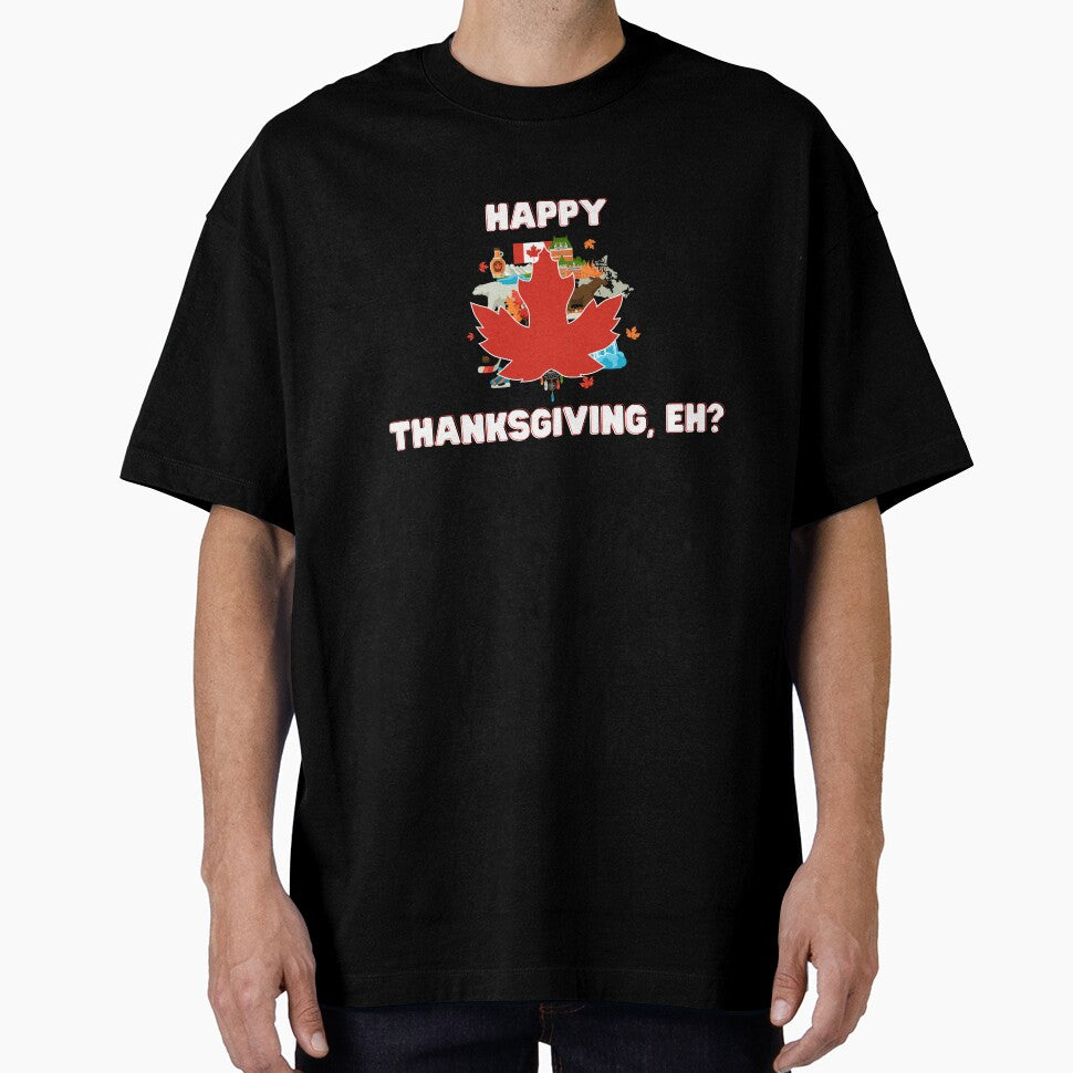Happy Thanksgiving, Eh? by artivij T-Shirts, Hoodie, Sweatshirt | BlankRebels.com (Image 1)