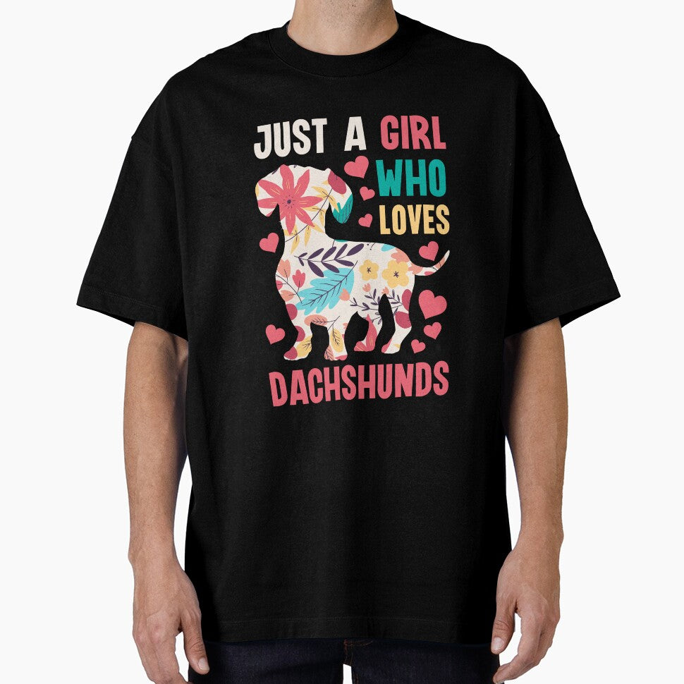 Just a Girl Who loves Dachshunds by jie lin T-Shirts, Hoodie, Sweatshirt | BlankRebels.com (Image 1)