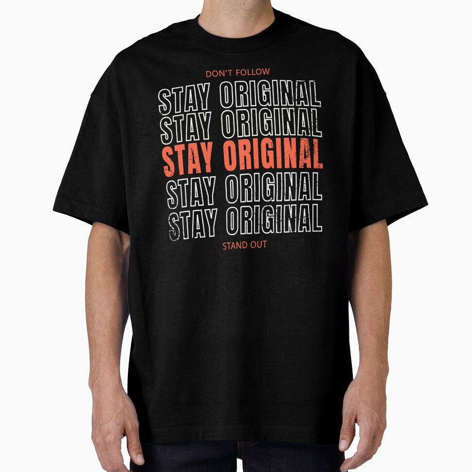Stay Original by BumbleChynxBee T-Shirts, Hoodie, Sweatshirt | BlankRebels.com (Image 1)