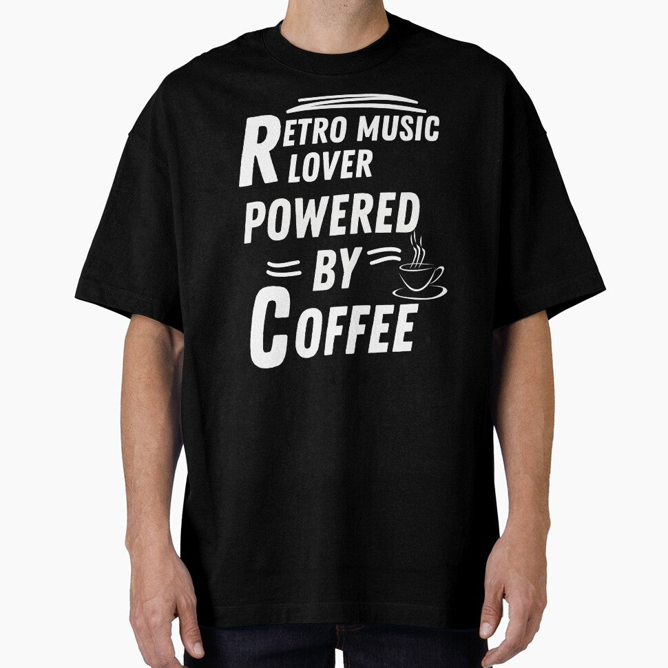Retro music lover powered by coffee by annoying-shirts Hoodie, Sweatshirt | BlankRebels.com (Image 1)