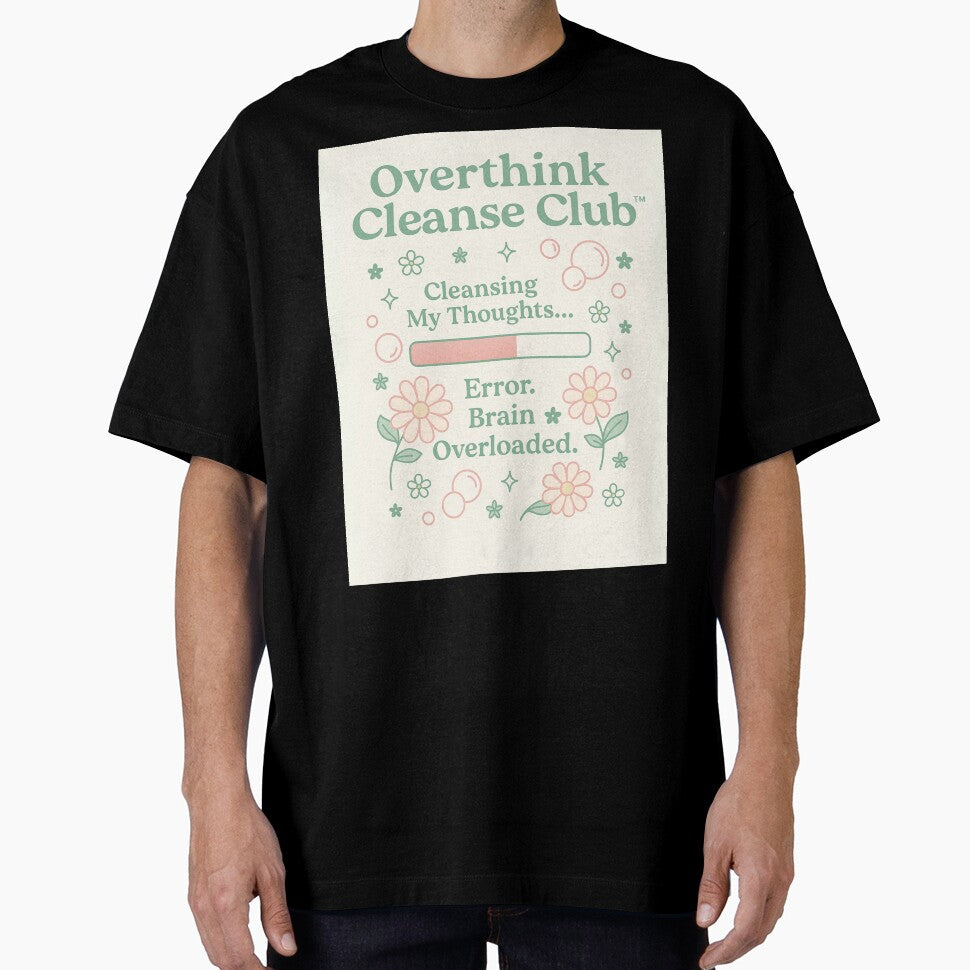 Overthink Cleanse Club” – Soft Parody Self-Care Tee for Burnout Brains by Laugh & Rewind Hoodie, Sweatshirt (Image 1)