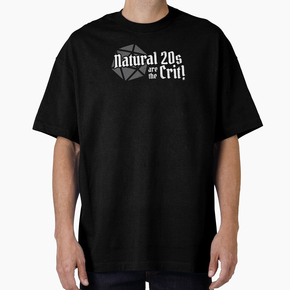 Natural 20s Are The Crit DnD - Tabletop Gaming by DnlDesigns T-Shirts, Hoodie, Sweatshirt | BlankRebels.com (Image 1)