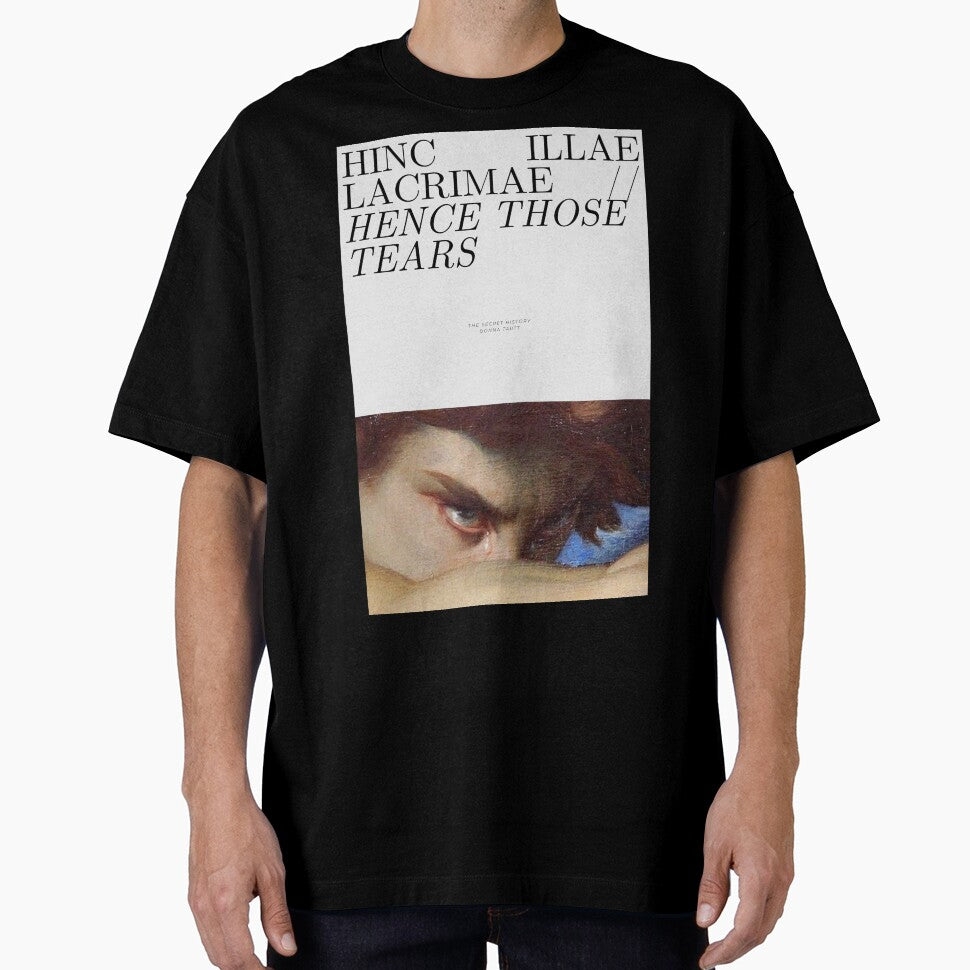 hinc illae lacrimae hence those tears by Alter-Idem T-Shirts, Hoodie, Sweatshirt | BlankRebels.com (Image 1)
