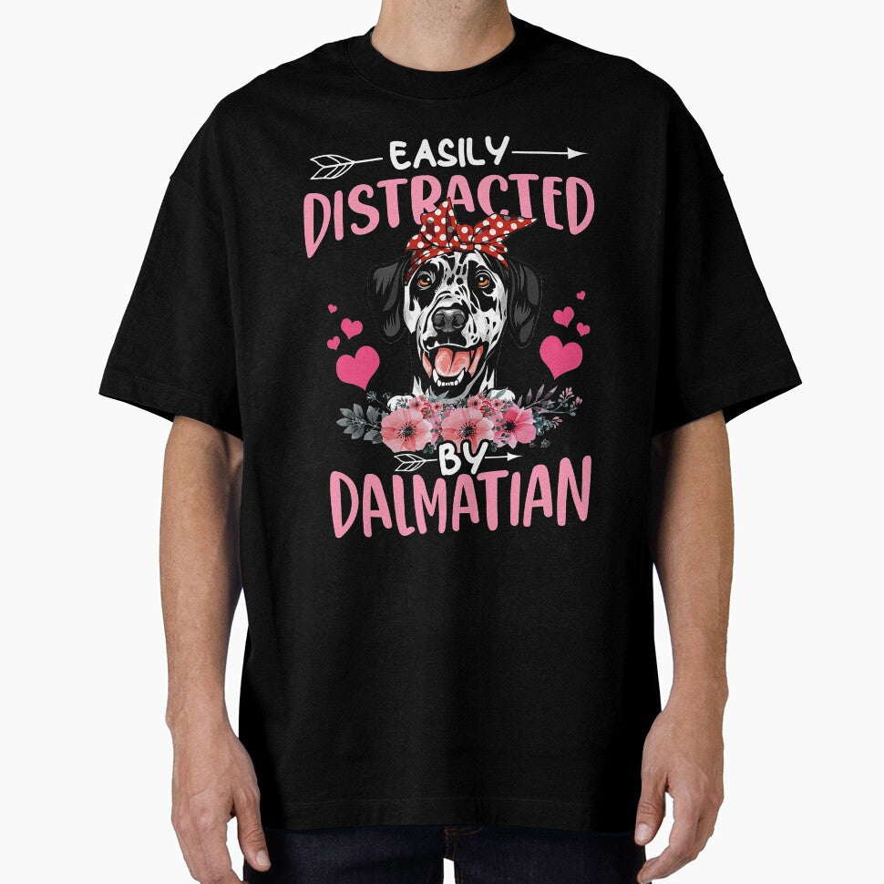Dog Lovers For Women Easily Distracted By Dalmatian by SeanDoke T-Shirts, Hoodie, Sweatshirt | BlankRebels.com (Image 1)
