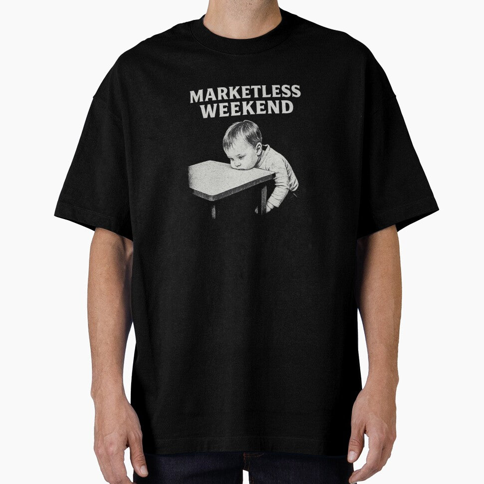 MARKETLESS WEEKEND by CAPITAL PUNK. T-Shirts, Hoodie, Sweatshirt | BlankRebels.com (Image 1)