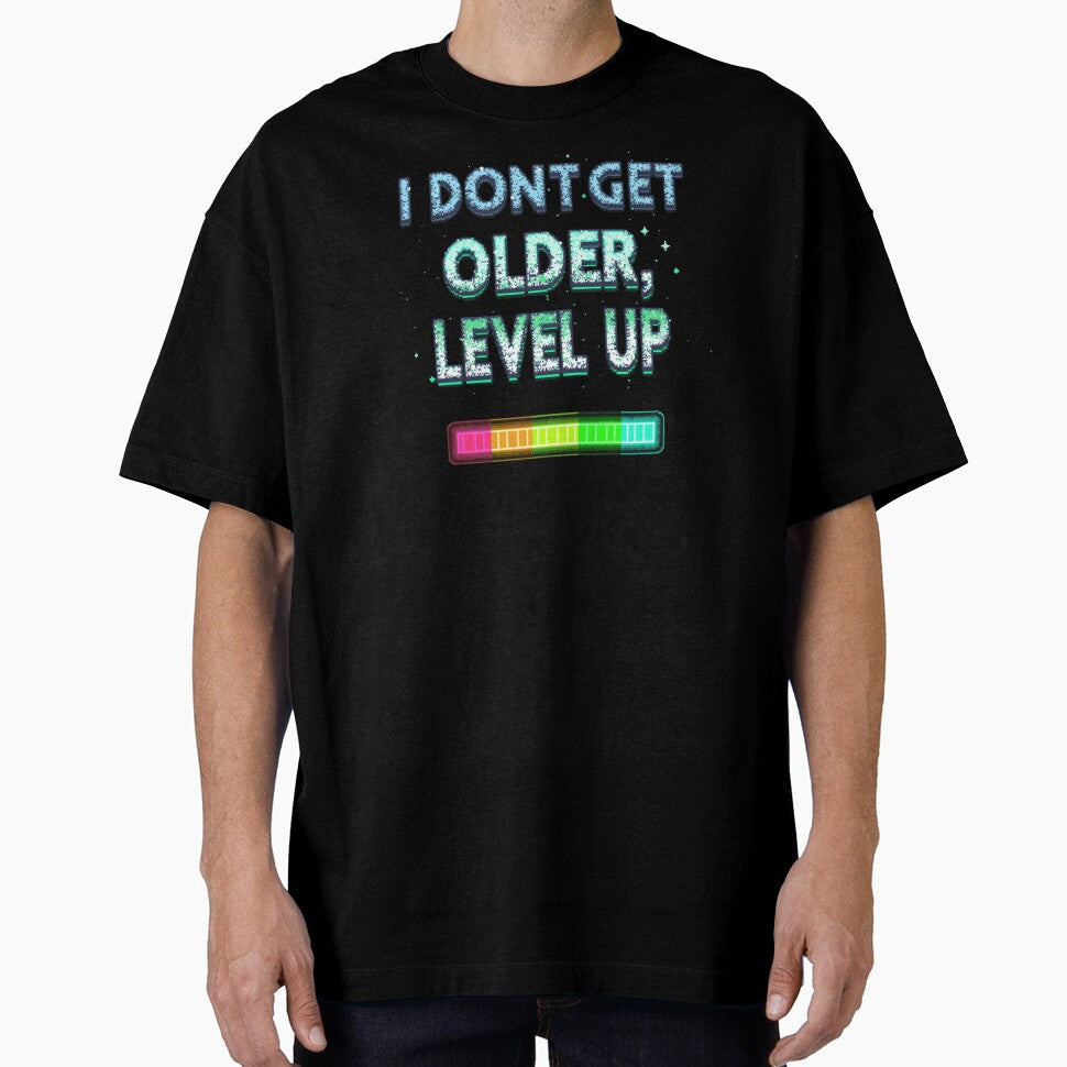 I Don't Get Older, I Level Up by SignumShop T-Shirts, Hoodie, Sweatshirt | BlankRebels.com (Image 1)