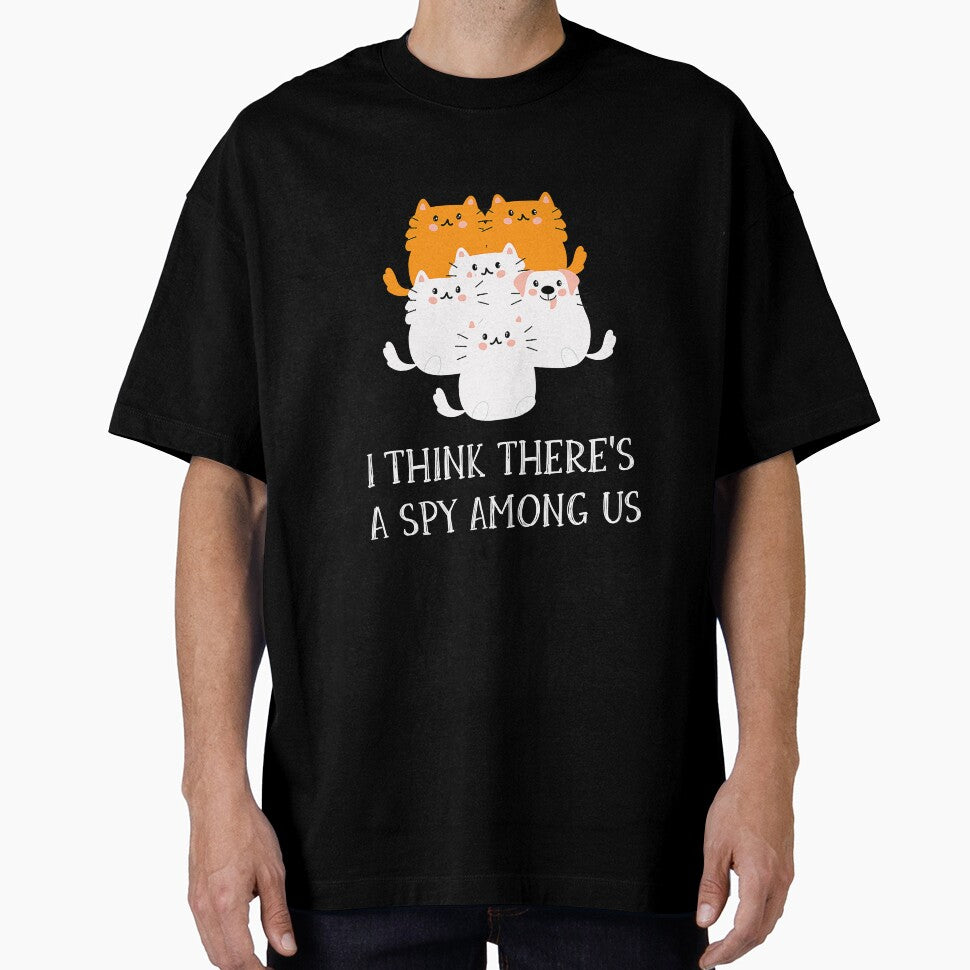 I Think There's A Spy Among Us Funny by YesterDayCheck T-Shirts, Hoodie, Sweatshirt | BlankRebels.com (Image 1)