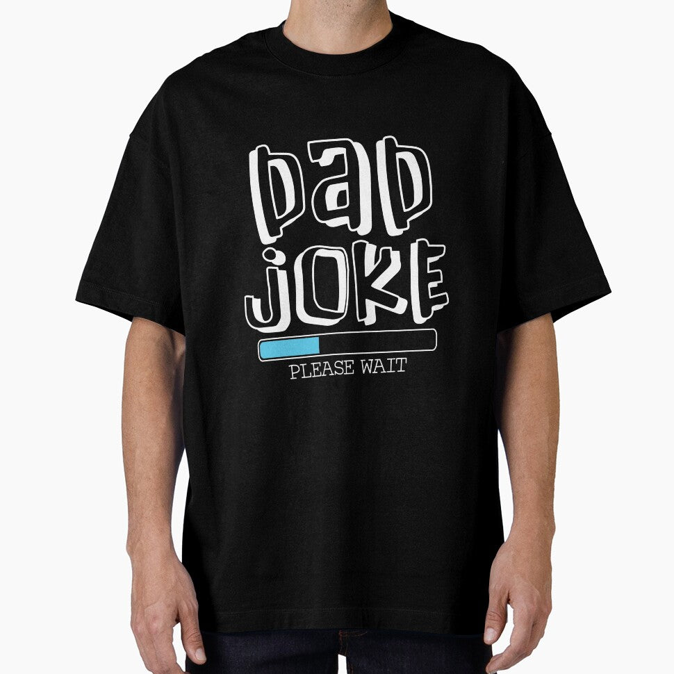 Dad joke loading please wait  ,funny gift ,gifts idea ,gift for her ,gift for him, love, for girl ,for boy, for... (Image 1)