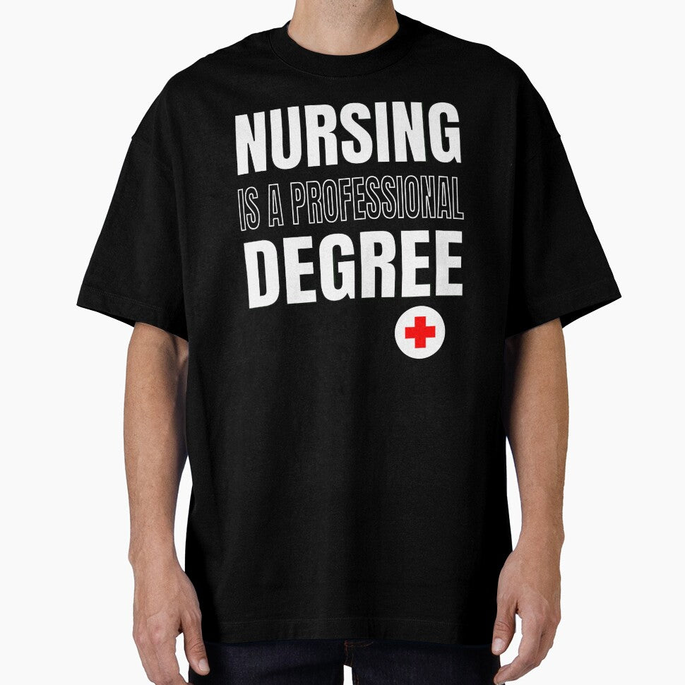 Nursing Is a Professional Degree Medical Support by erozzz T-Shirts, Hoodie, Sweatshirt | BlankRebels.com (Image 1)