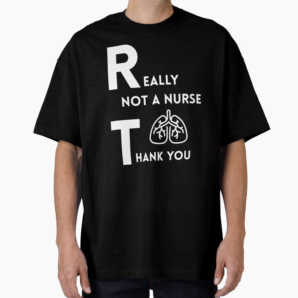 Respiratory Therapist - Not a Nurse by nursebeth T-Shirts, Hoodie, Sweatshirt | BlankRebels.com (Image 1)