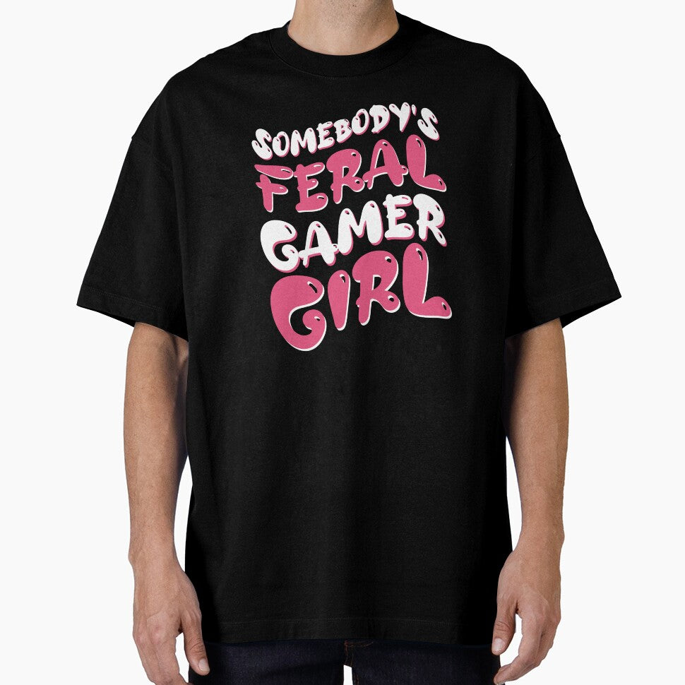 Somebody's Feral Gamer Girl Retro Groovy Women Gift by LADistrictGarb T-Shirts, Hoodie, Sweatshirt (Image 1)