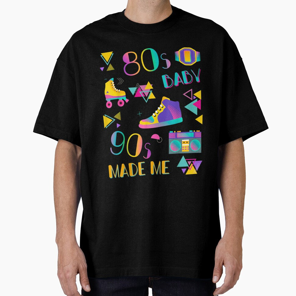80s Baby 90s Made Me Retro 1980s 1990s Halloween Party by SnowStore98 T-Shirts, Hoodie, Sweatshirt (Image 1)
