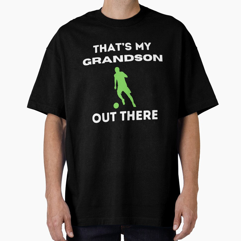 Proud Grandma That's My Grandson Out There Soccer Player by MagicSD Designs