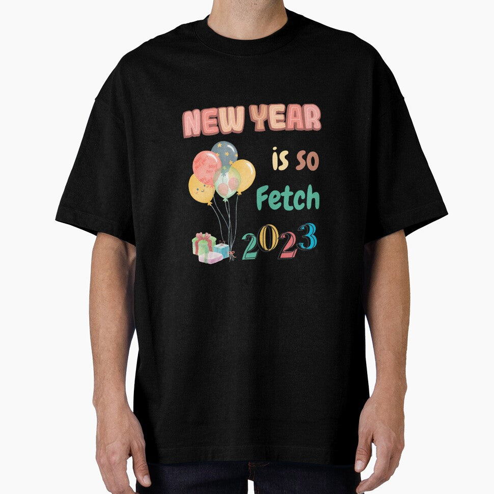 New year is so fetch 2023 by NaNapolitano T-Shirts, Hoodie, Sweatshirt | BlankRebels.com (Image 1)