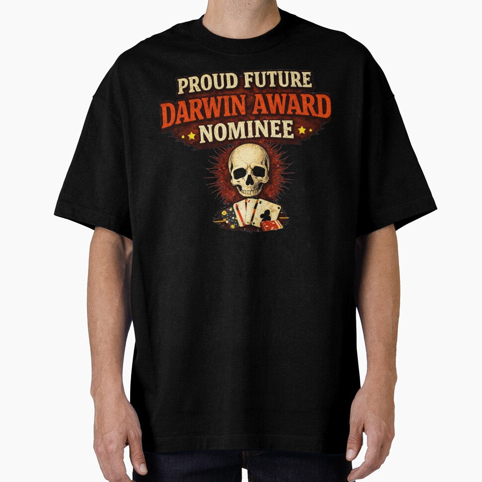 Proud Future Darwin Award Nominee - Dark Humor by WhyNotZuK