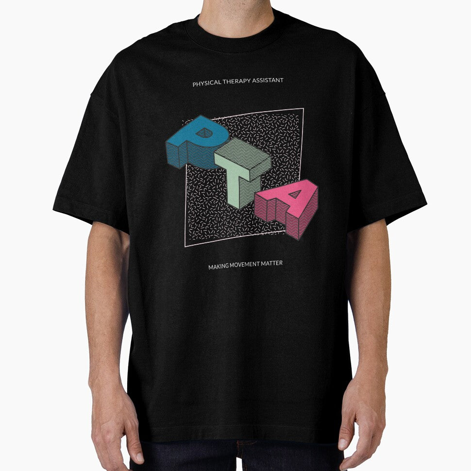 PTA Physical Therapy Assistant Bold Colorful Graphic Tee by FreshMedThreads Hoodie, Sweatshirt | BlankRebels.com (Image 1)