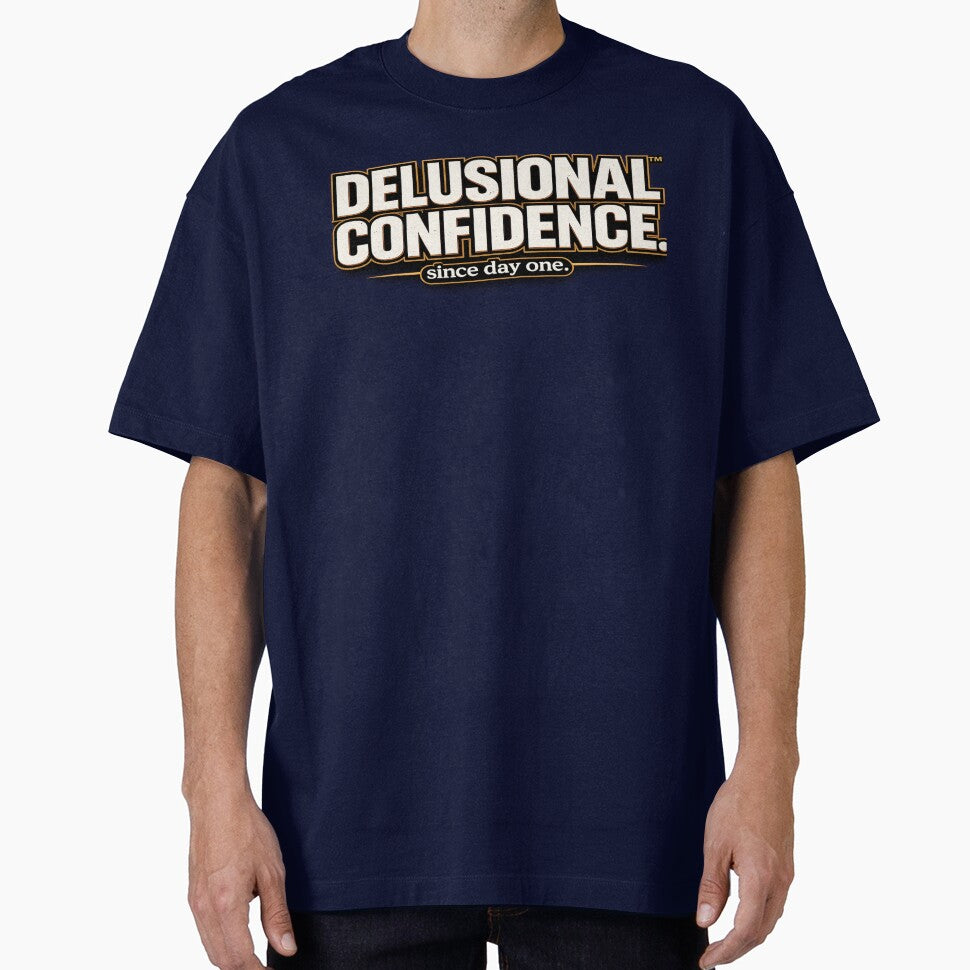 Delusional Confidence Bold Luxury Typography by ExperienceWas T-Shirts, Hoodie, Sweatshirt | BlankRebels.com (Image 1)