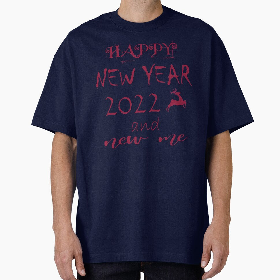 Happy New Year and New Me 2022 by MORADRIF T-Shirts, Hoodie, Sweatshirt | BlankRebels.com (Image 1)