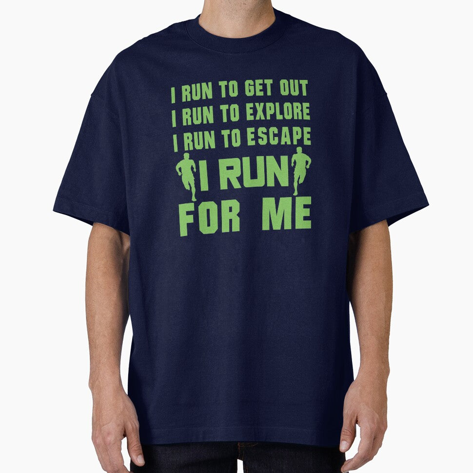 I Run To Get Out, I Run To Explore, I Run To Escape, I Run For Me - Funny Running Quotes -  Green, Cobalt Blue,... (Image 1)