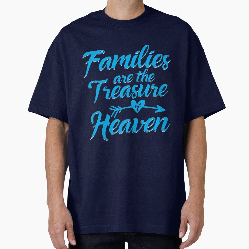 Families are the treasure of heaven by mmos T-Shirts, Hoodie, Sweatshirt | BlankRebels.com (Image 1)