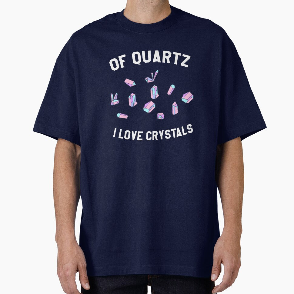 Of Quartz I Love Crystals by banwa T-Shirts, Hoodie, Sweatshirt | BlankRebels.com (Image 1)
