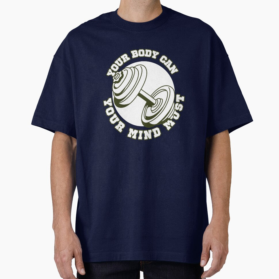 you body can, your mind must - inspiration wear,Workout gear by serugo62 T-Shirts, Hoodie, Sweatshirt (Image 1)