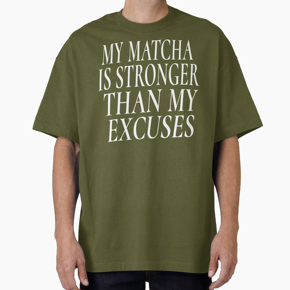 My Matcha Is Stronger Than My Excuses Shirt Motivational Gift for Matcha Lovers, Matcha Motivation Sweatshirt... (Image 1)