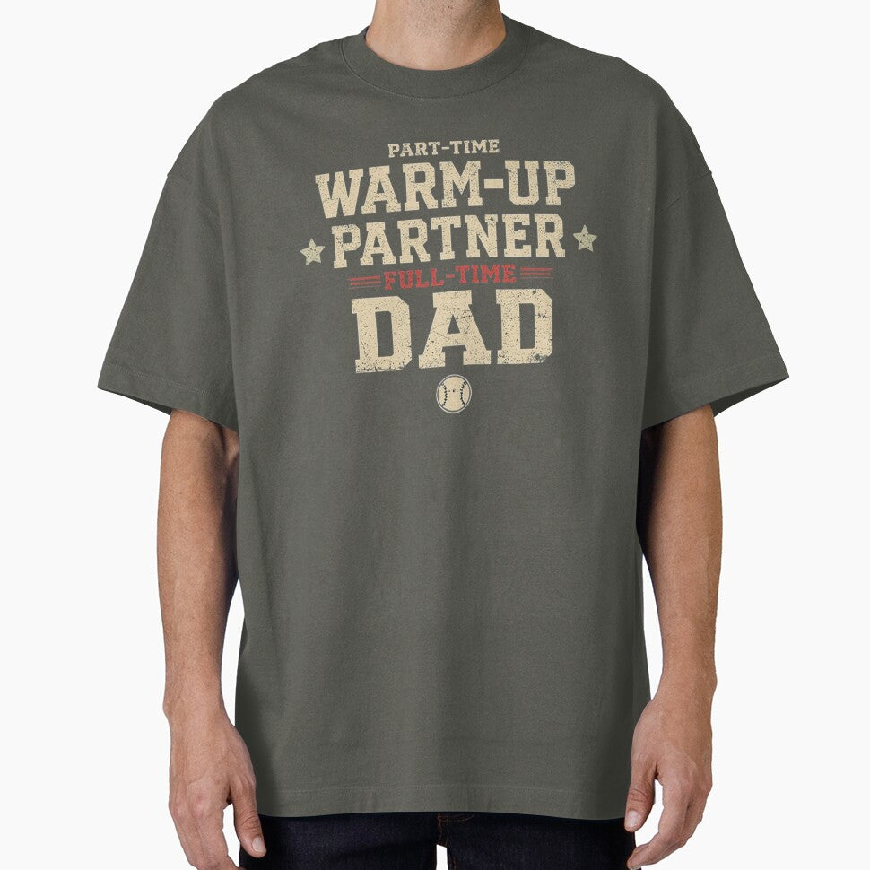 Part Time Warm Up Partner Full Time Dad - Retro Typography Sport Dad Art by Tomasz  Siennicki T-Shirts, Hoodie,... (Image 1)