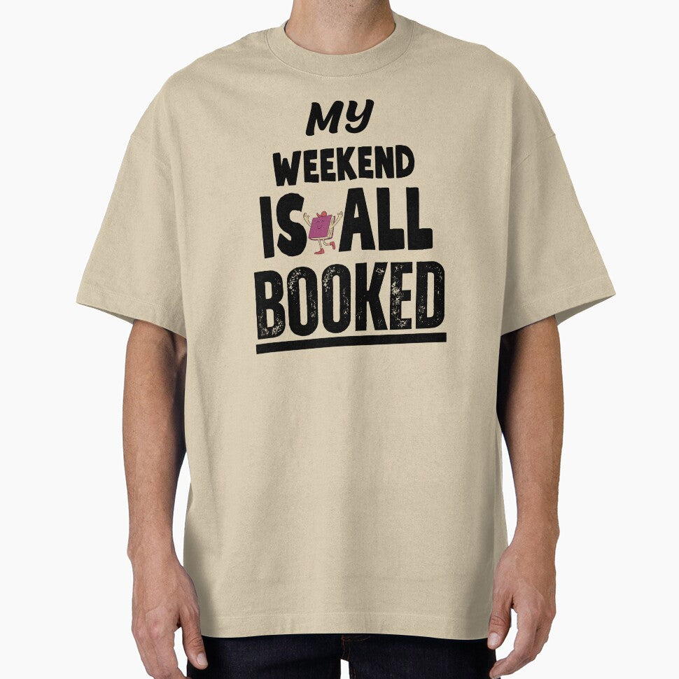 My Weekend is all Booked, Book aesthetic by InnovativeGFX T-Shirts, Hoodie, Sweatshirt | BlankRebels.com (Image 1)