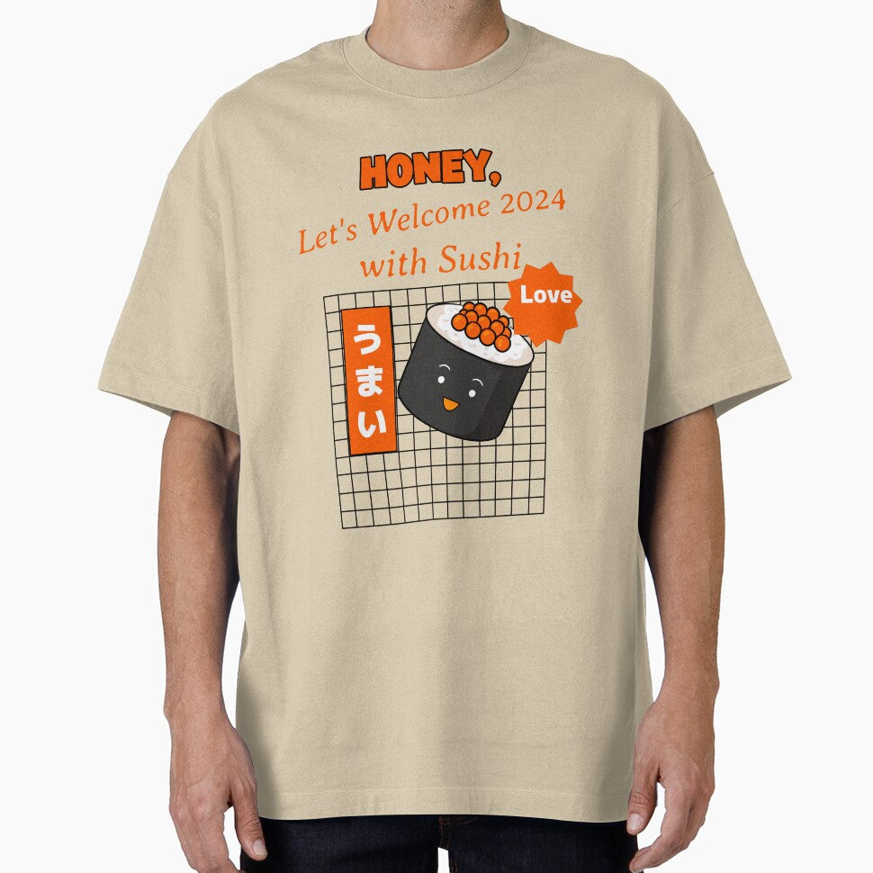 Honey, Let's Welcome 2024 with Sushi by Luckybliss-RE T-Shirts, Hoodie, Sweatshirt | BlankRebels.com (Image 1)