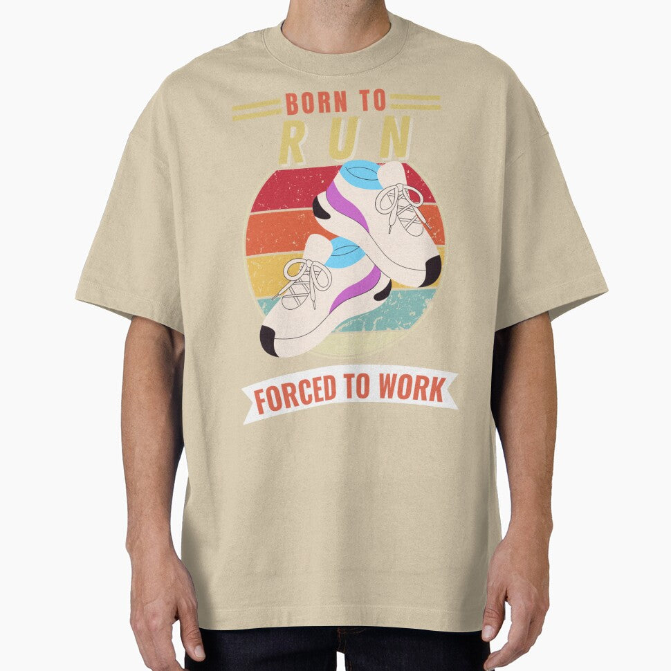 Born To Run Forced To Wor| Perfect Gift by sherricam T-Shirts, Hoodie, Sweatshirt | BlankRebels.com (Image 1)