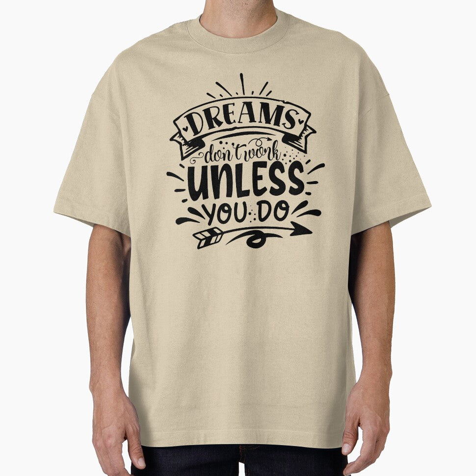 Dreams don't work unless you do by Spot Sweet T-Shirts, Hoodie, Sweatshirt | BlankRebels.com (Image 1)