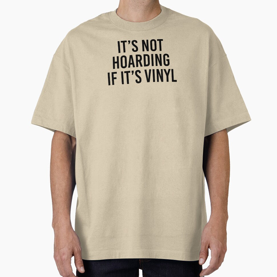 Funny Vinyl Lover Gift Music Lover Gift It's Not Hoarding If It's Vinyl by kmcollectible T-Shirts, Hoodie,... (Image 1)
