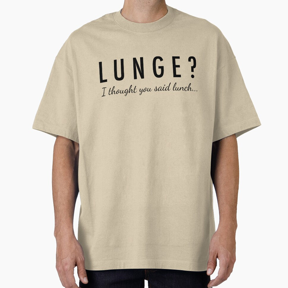 Lunge? Funny gym humour by TeeMonsters T-Shirts, Hoodie, Sweatshirt | BlankRebels.com (Image 1)