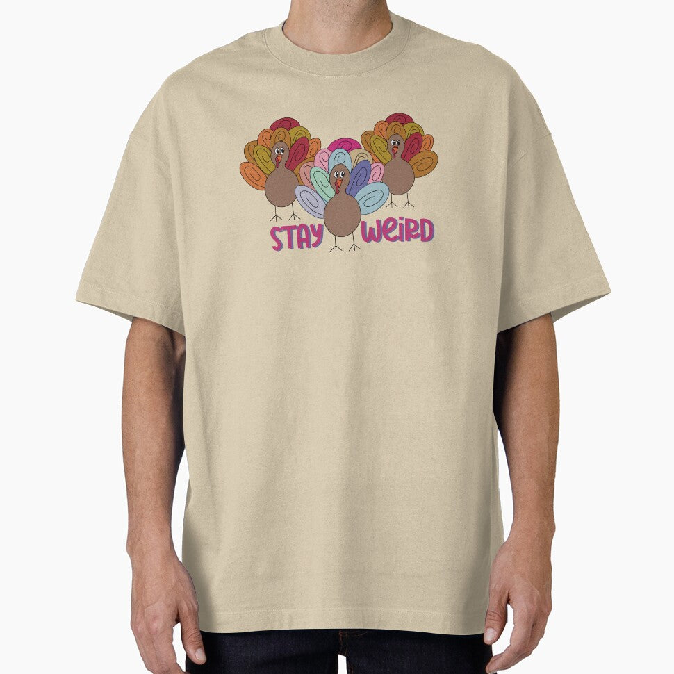 Stay Weird Turkeys by 3May T-Shirts, Hoodie, Sweatshirt | BlankRebels.com (Image 1)