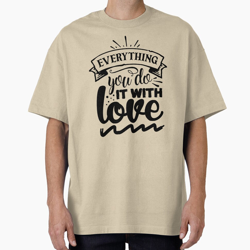 Everything you do it with love by Spot Sweet T-Shirts, Hoodie, Sweatshirt | BlankRebels.com (Image 1)