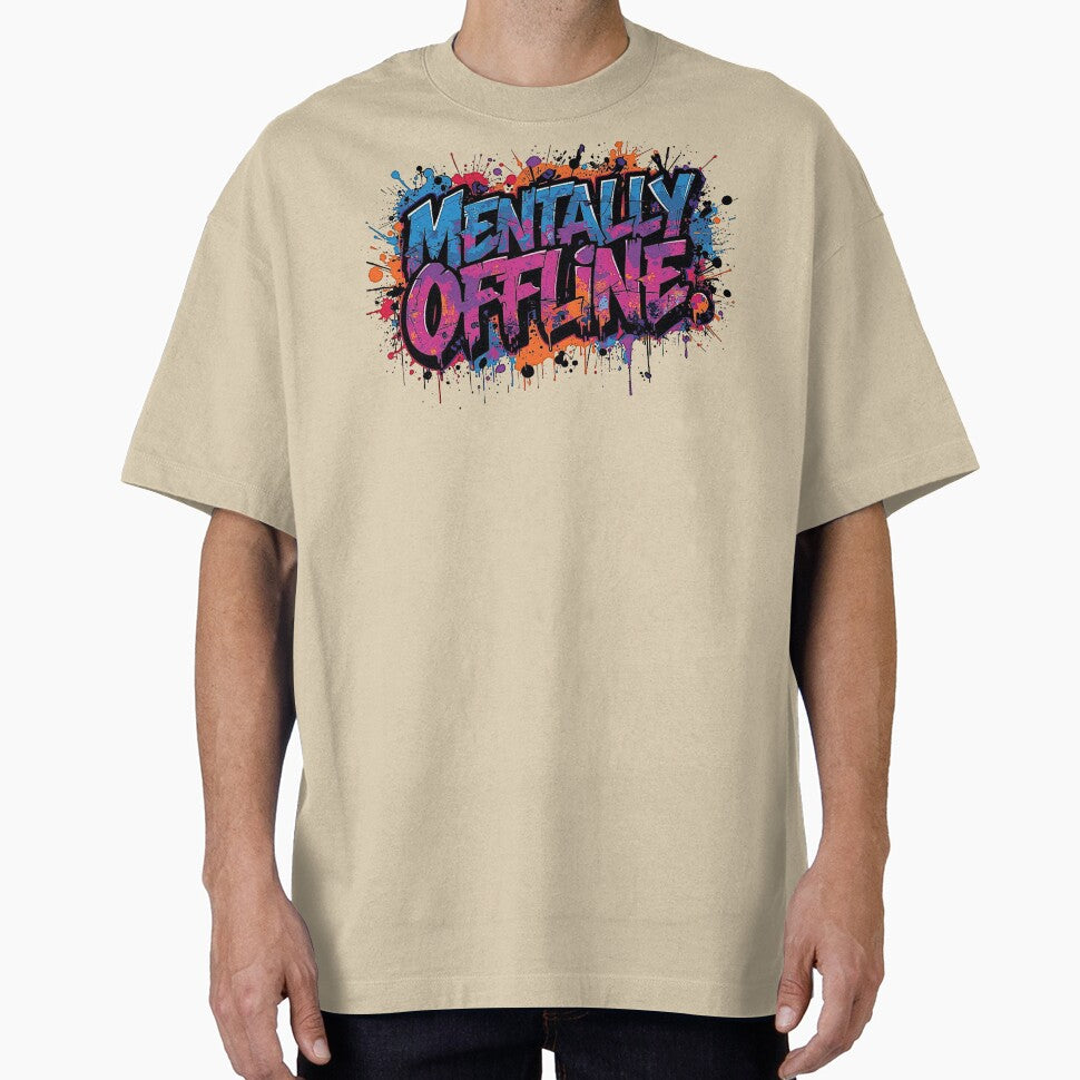 Mentally Offline | Sarcastic Humor Design by Too Real Co by TooRealCo T-Shirts, Hoodie, Sweatshirt (Image 1)