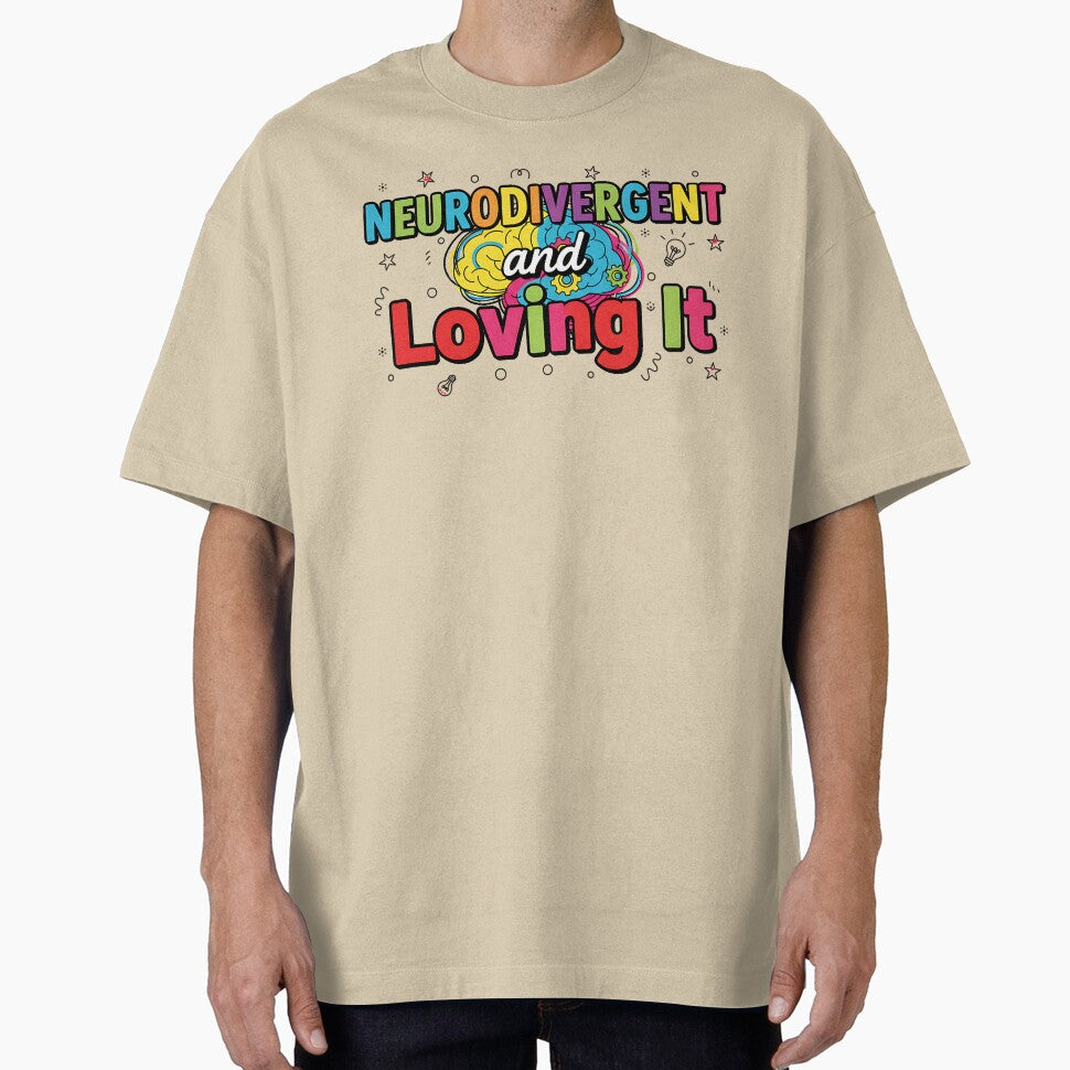 Neurodivergent and Loving It by musthavewords T-Shirts, Hoodie, Sweatshirt | BlankRebels.com (Image 1)