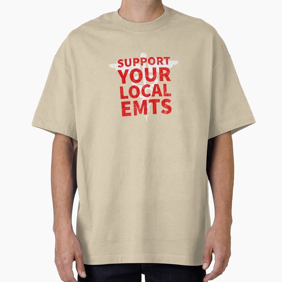 Support Your Local EMTS EMS Paramedic COVID 19 DISTRESSED VERSION by Dan Brady T-Shirts, Hoodie, Sweatshirt (Image 1)