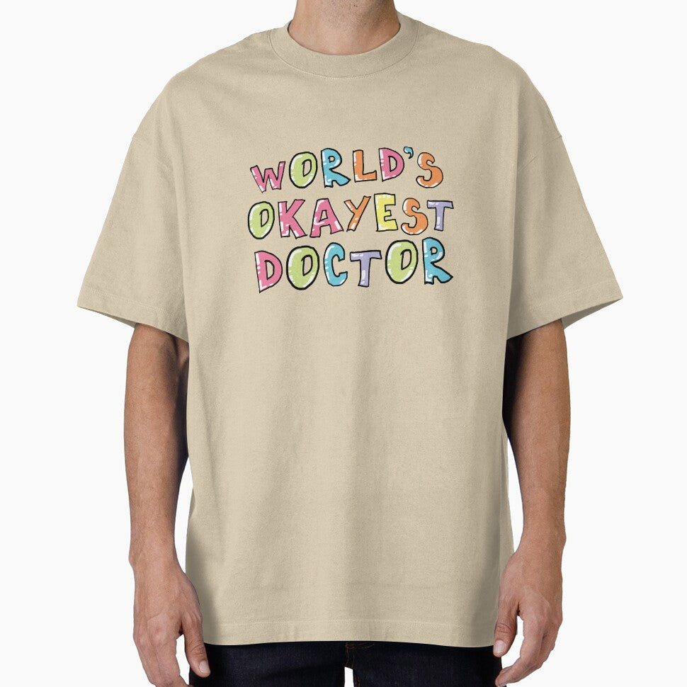 World's Okayest Doctor Gift Idea by betternotes T-Shirts, Hoodie, Sweatshirt | BlankRebels.com (Image 1)